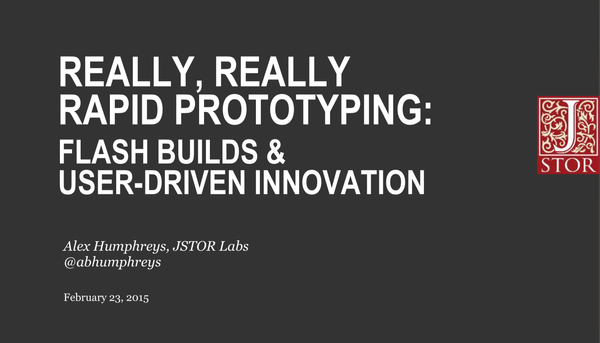 Really, Really Rapid Prototyping: Flash Builds and User-Driven Innovation